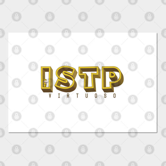 ISTP Virtuoso - MBTI - Istp - Posters and Art Prints | TeePublic
